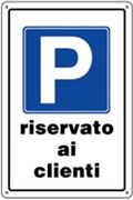 Immagine di CARTELLI PVC PARCHEGGIO RISERVATO AI CLIENTI